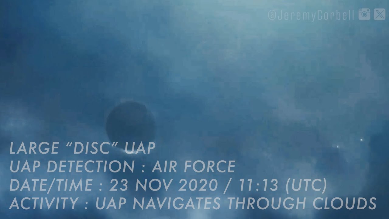LARGE “DISC” UAP / ACTIVITY : UAP NAVIGATES THROUGH CLOUDS / DETECTION : AIR FORCE / 23 NOV 2020